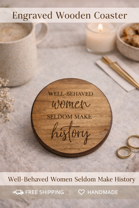 Engraved Wooden Coaster • Inspirational Quote Coaster • Gift for Women • Office Desk Decor • Empowering Gifts • Single Coaster